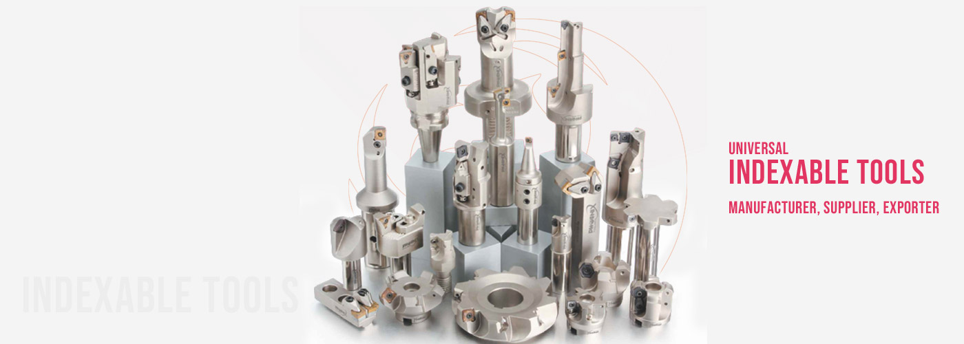 Manufacturer, Supplier Of Indexable Tool Holders, Tool Holders, Indexable Cutting Tools, Indexable Milling Cutters, Indexable Drills, Indexable End - Mills, Special Tool Holders